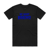  We want Brains! Premium Men's Tee